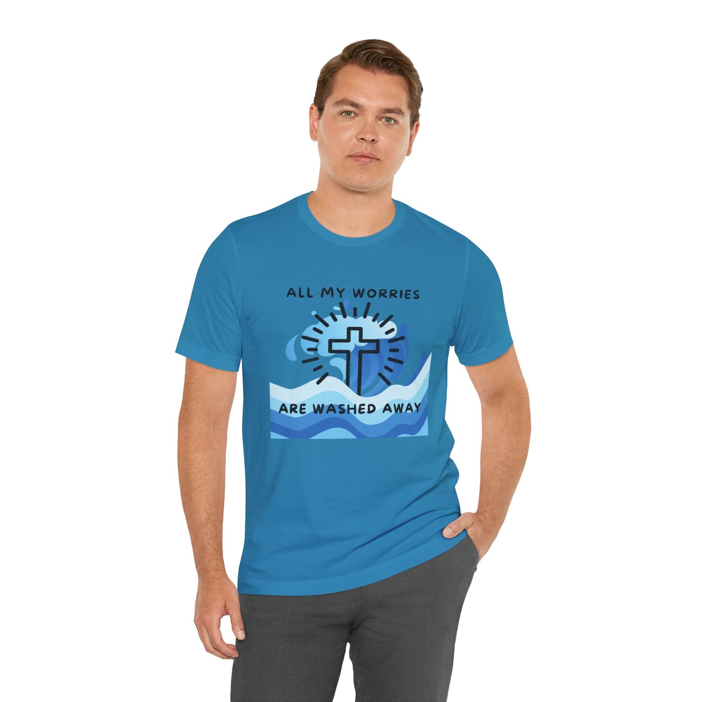 Christ Washed My Worries Away - T-Shirt