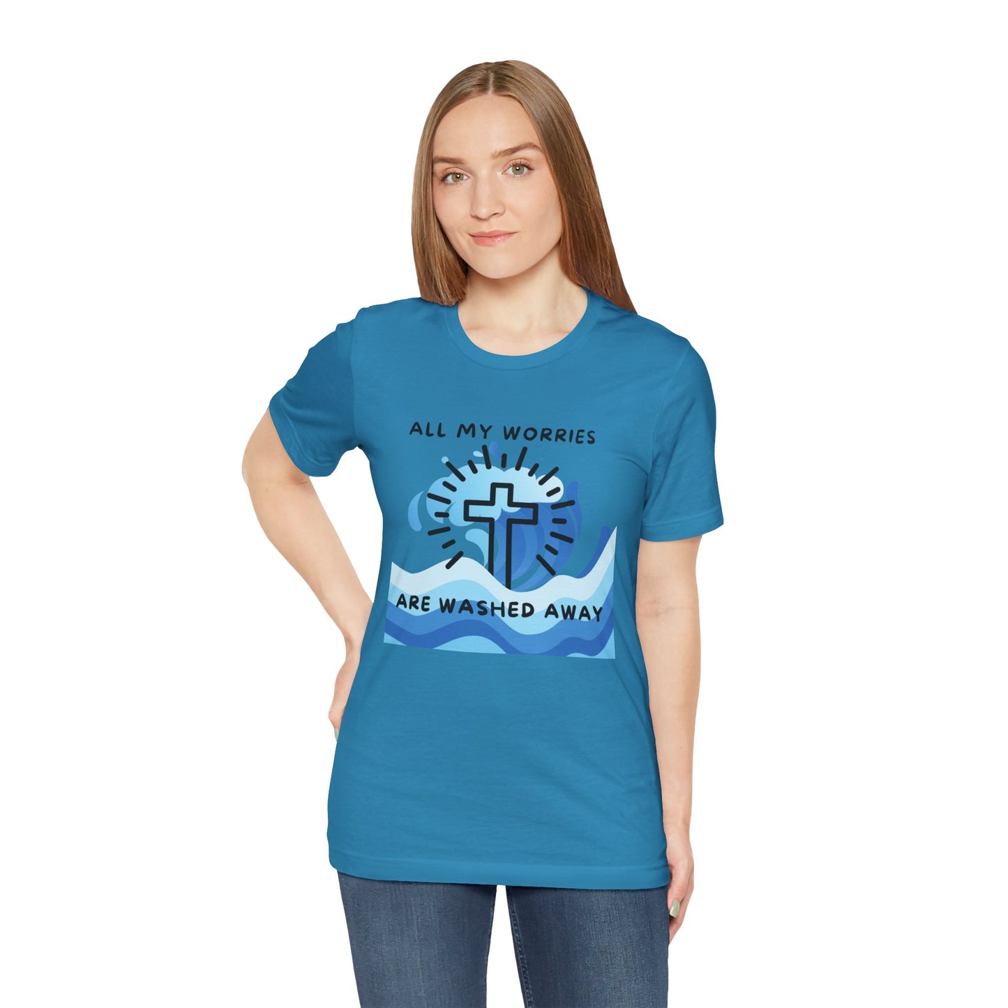 Christ Washed My Worries Away - T-Shirt