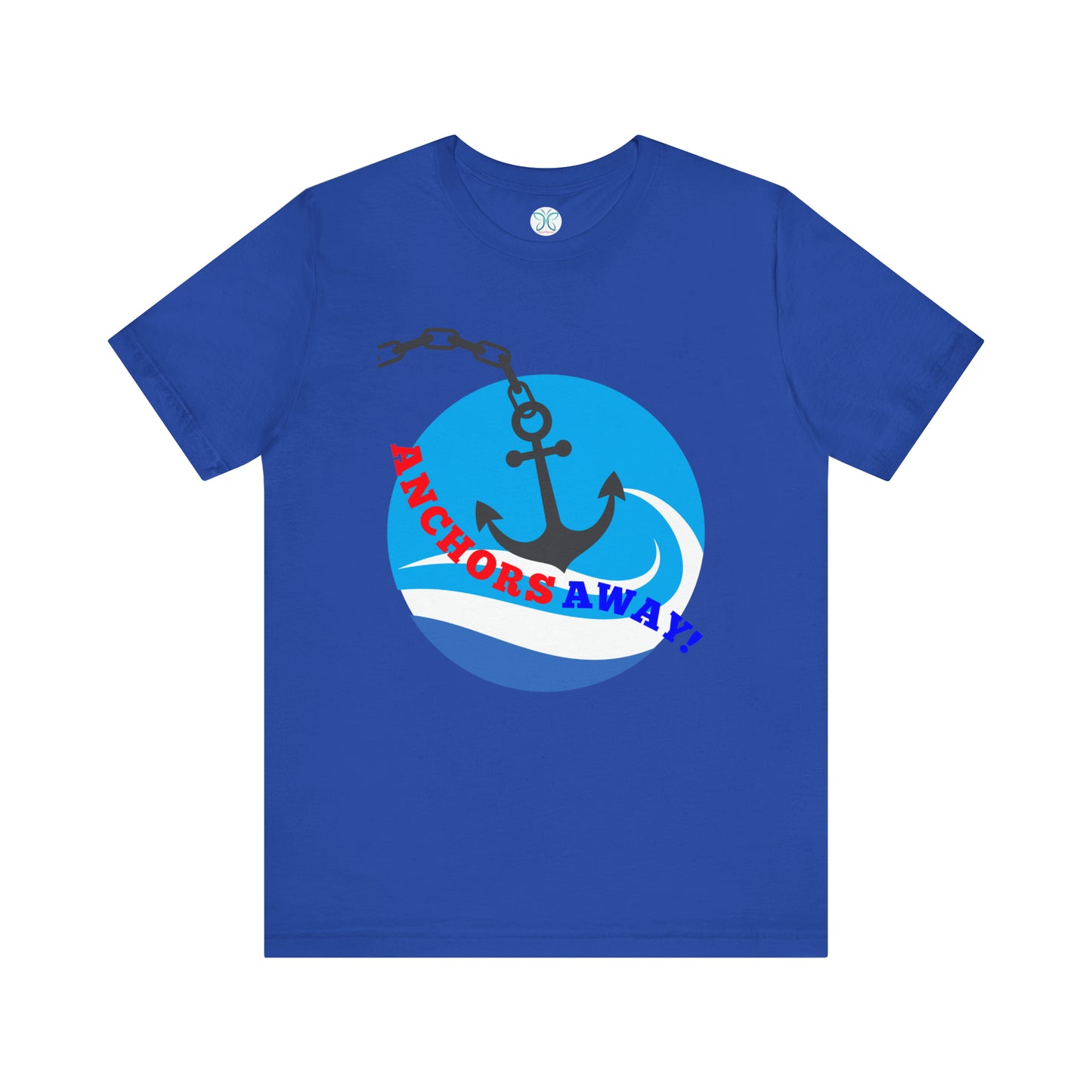 Anchors Away! - T-Shirt