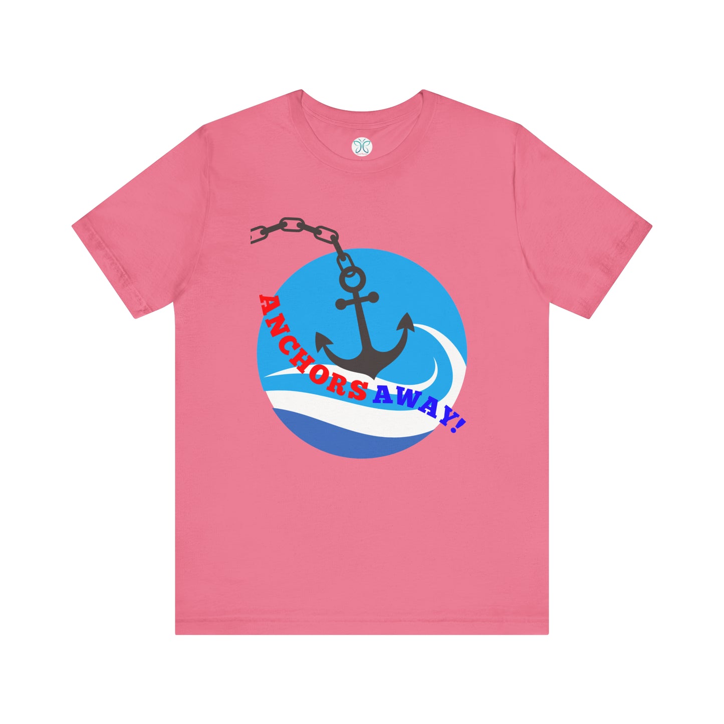 Anchors Away! - T-Shirt