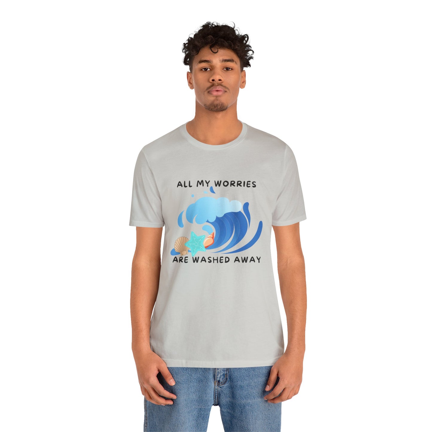 Worries Washed Away - T-Shirt