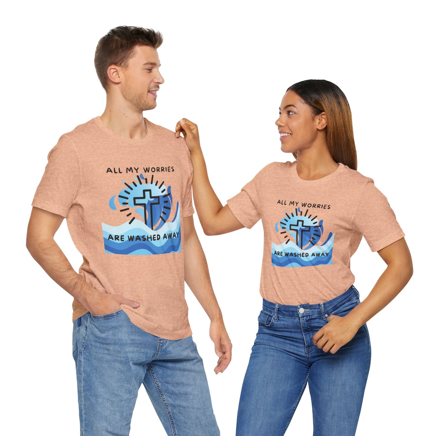 Christ Washed My Worries Away - T-Shirt
