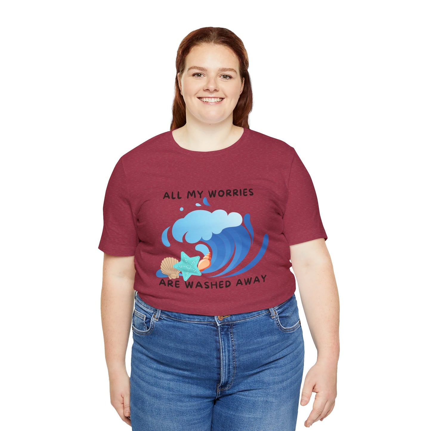 Worries Washed Away - T-Shirt