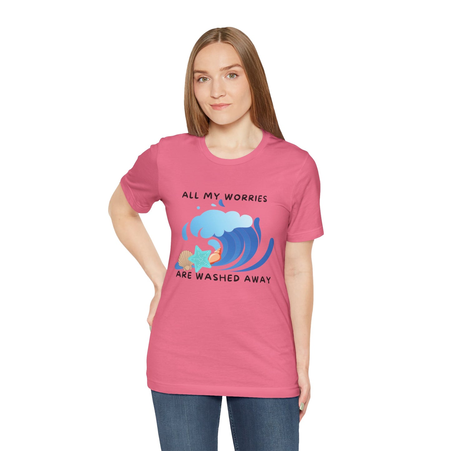 Worries Washed Away - T-Shirt