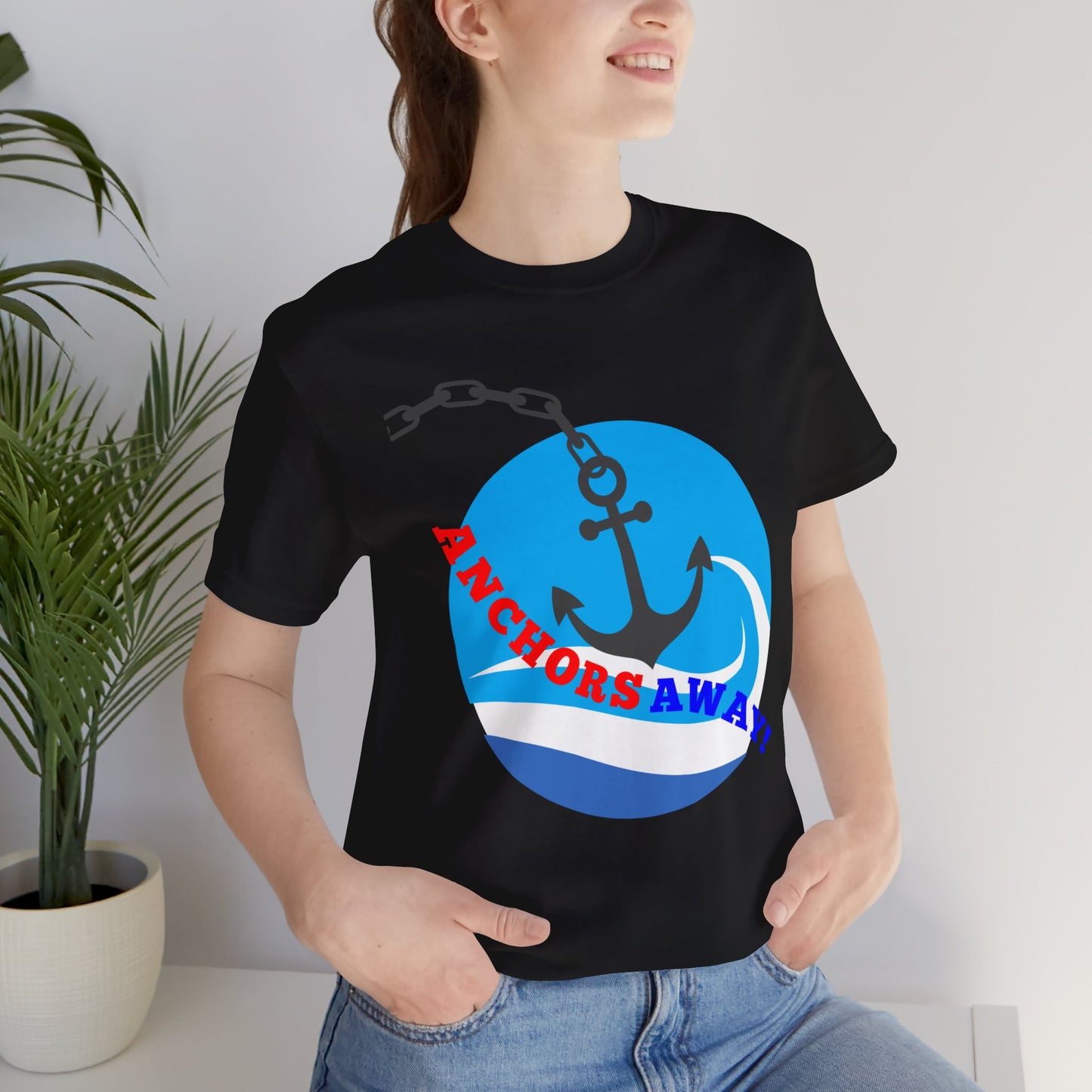 Anchors Away! - T-Shirt