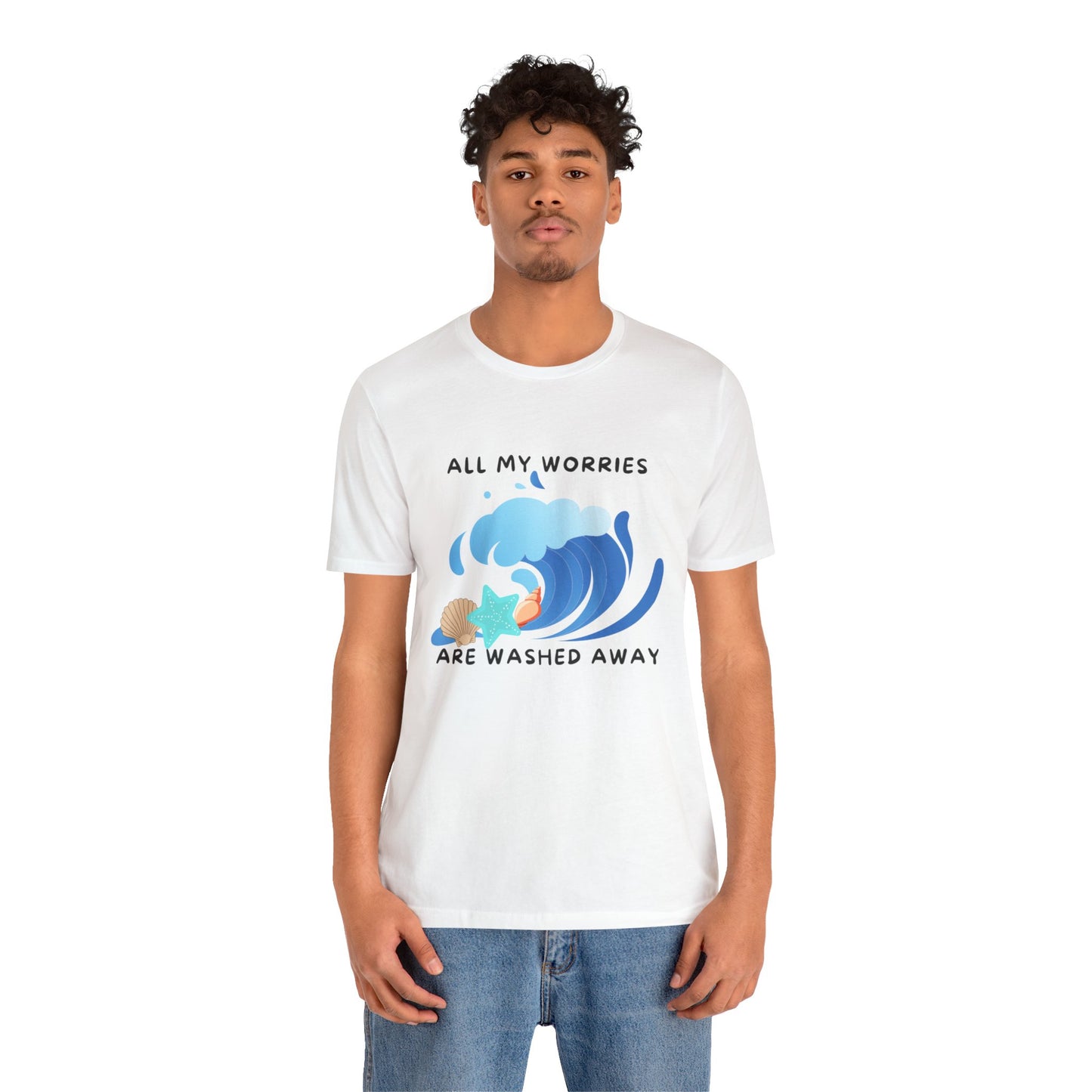 Worries Washed Away - T-Shirt