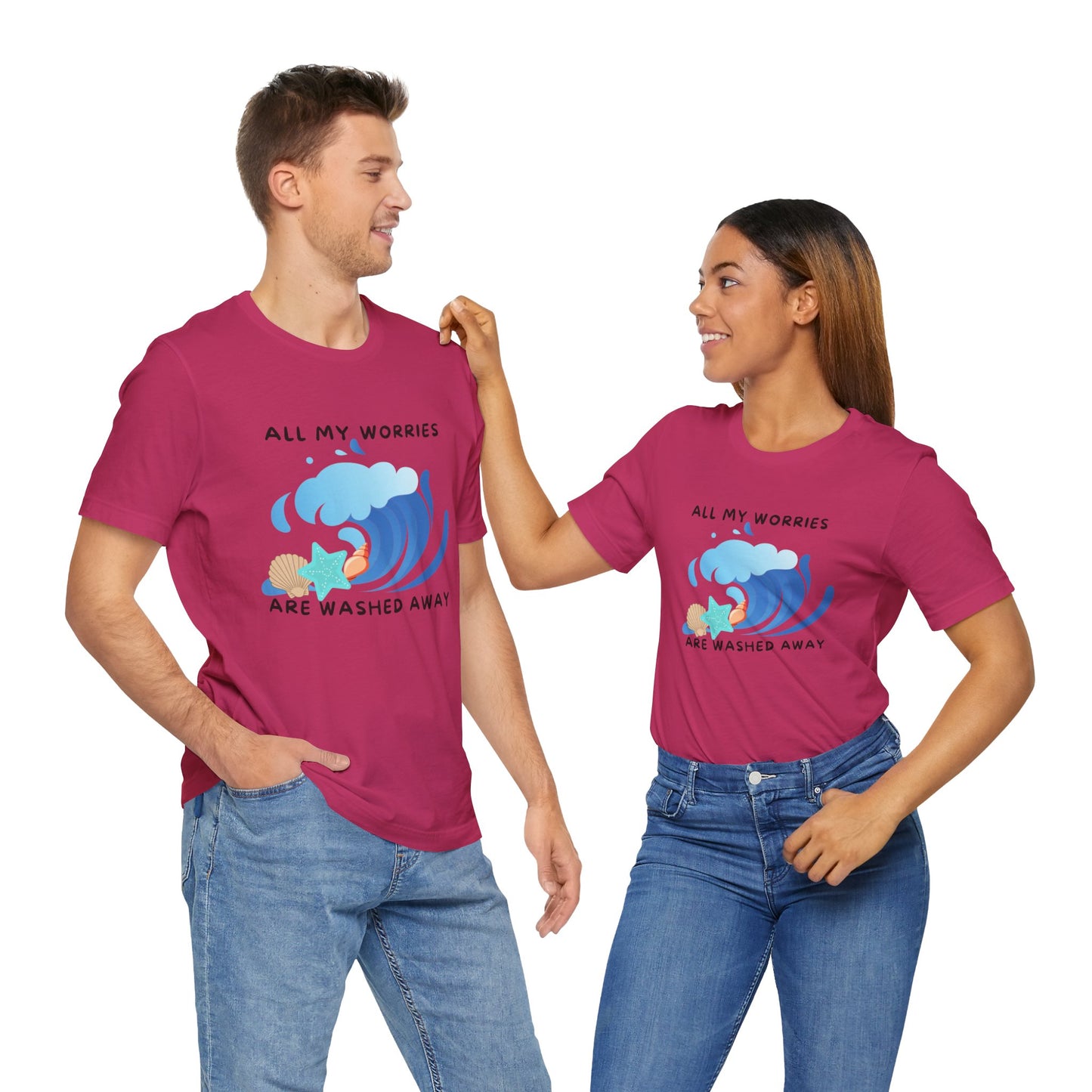 Worries Washed Away - T-Shirt