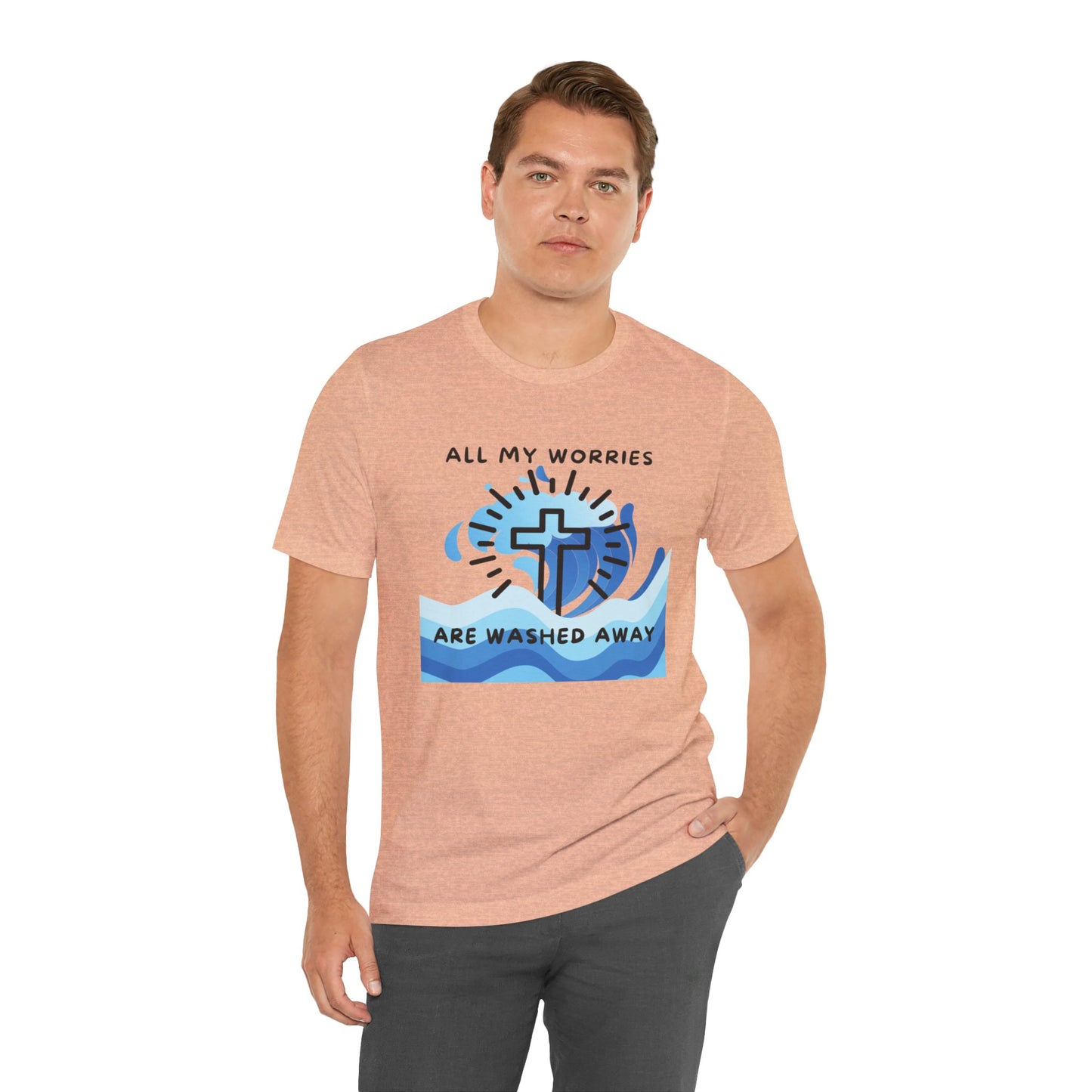 Christ Washed My Worries Away - T-Shirt
