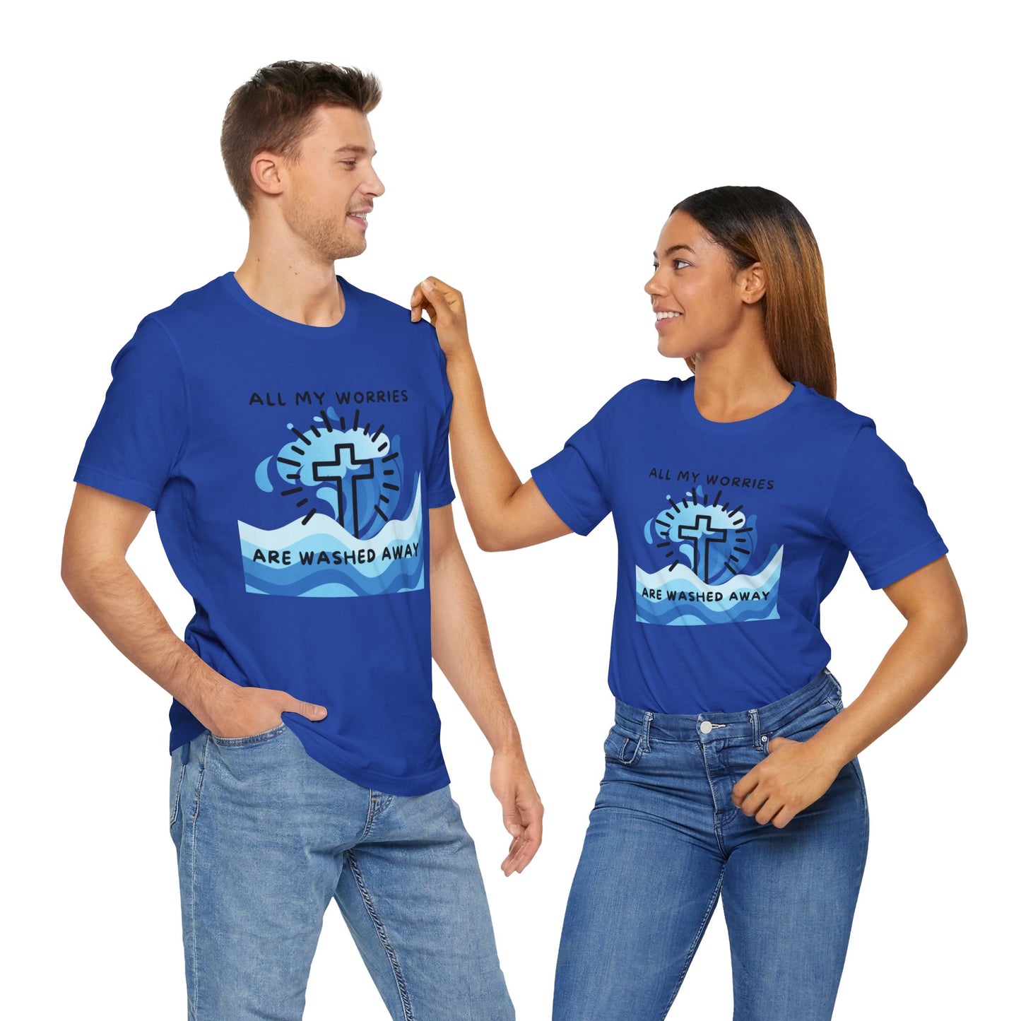 Christ Washed My Worries Away - T-Shirt
