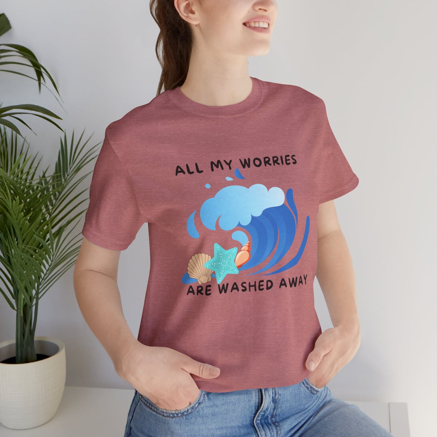 Worries Washed Away - T-Shirt