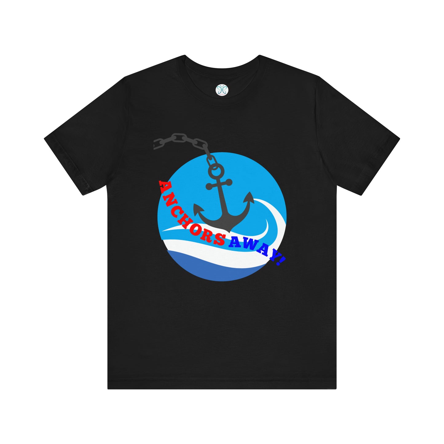 Anchors Away! - T-Shirt