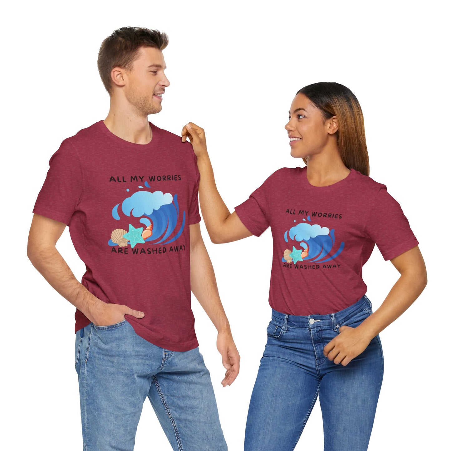 Worries Washed Away - T-Shirt