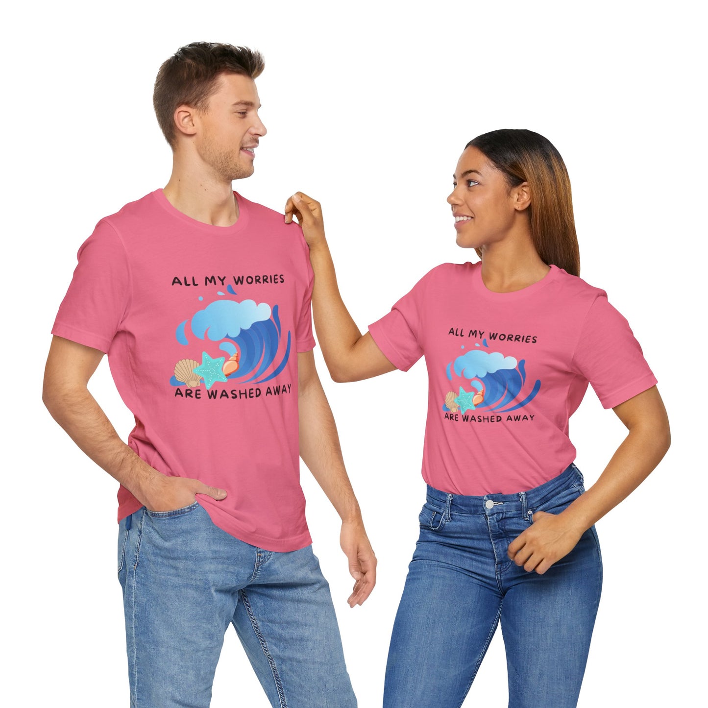 Worries Washed Away - T-Shirt