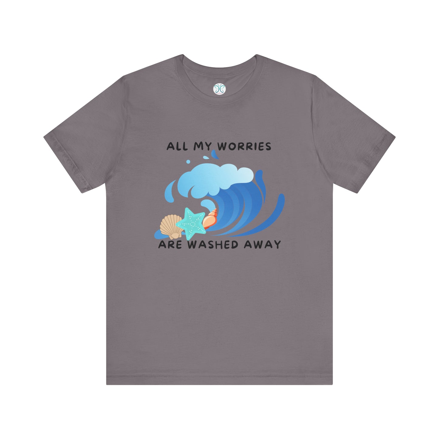 Worries Washed Away - T-Shirt