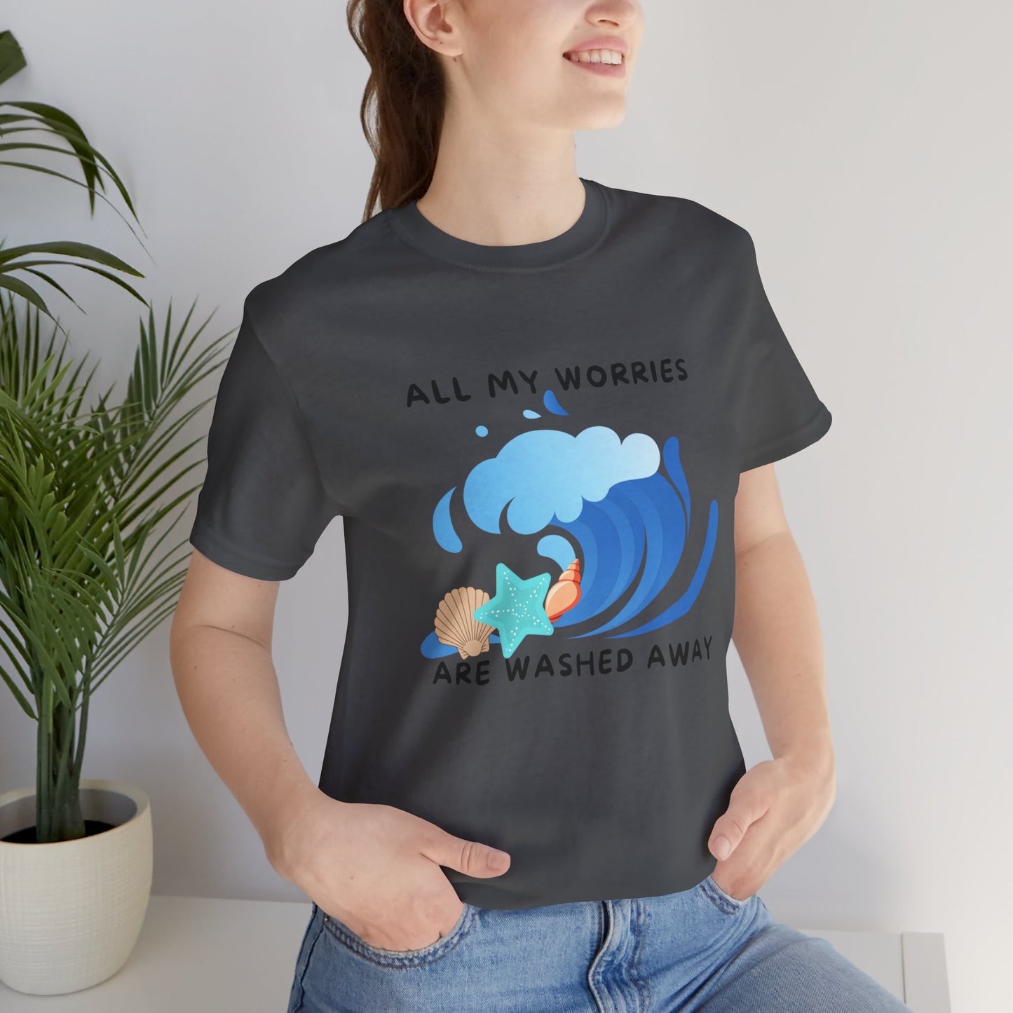 Worries Washed Away - T-Shirt