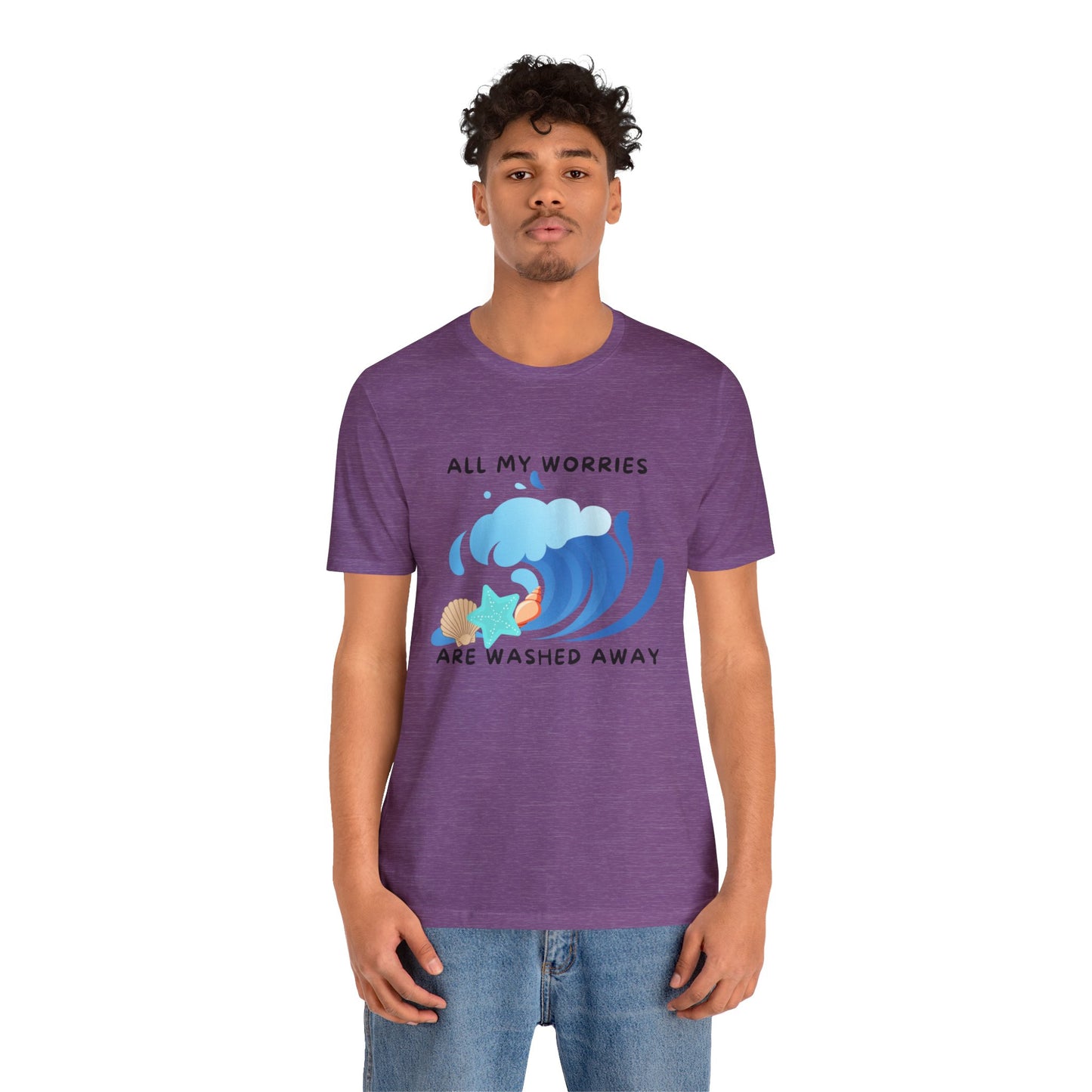 Worries Washed Away - T-Shirt