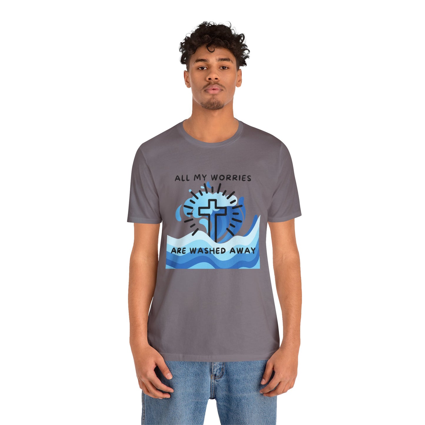 Christ Washed My Worries Away - T-Shirt