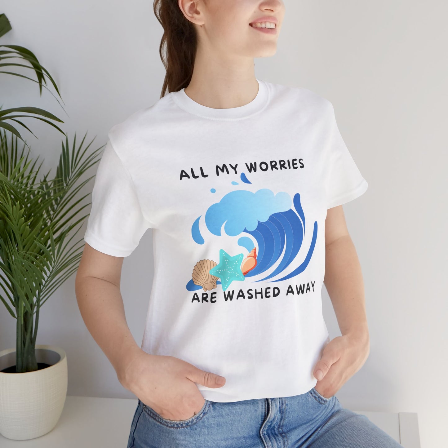 Worries Washed Away - T-Shirt