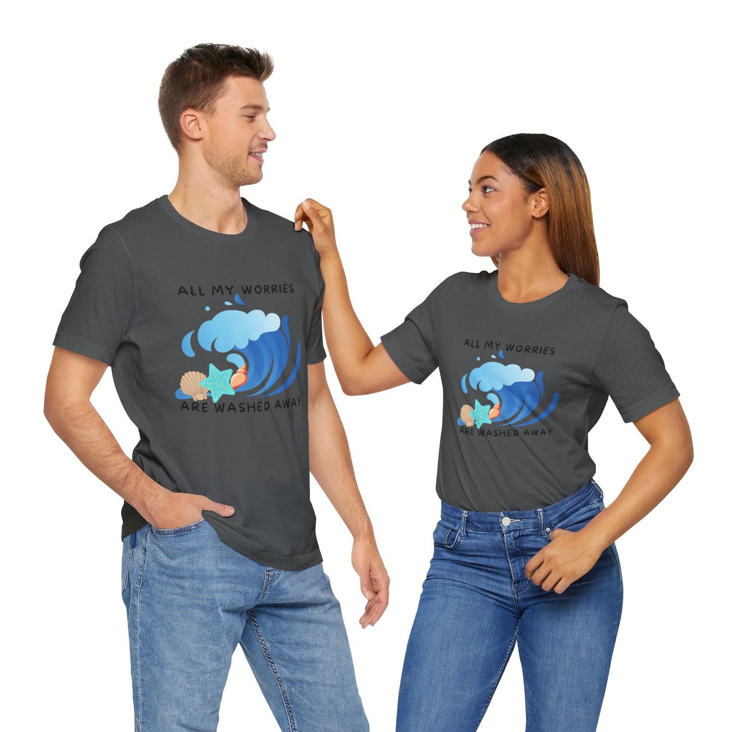 Worries Washed Away - T-Shirt