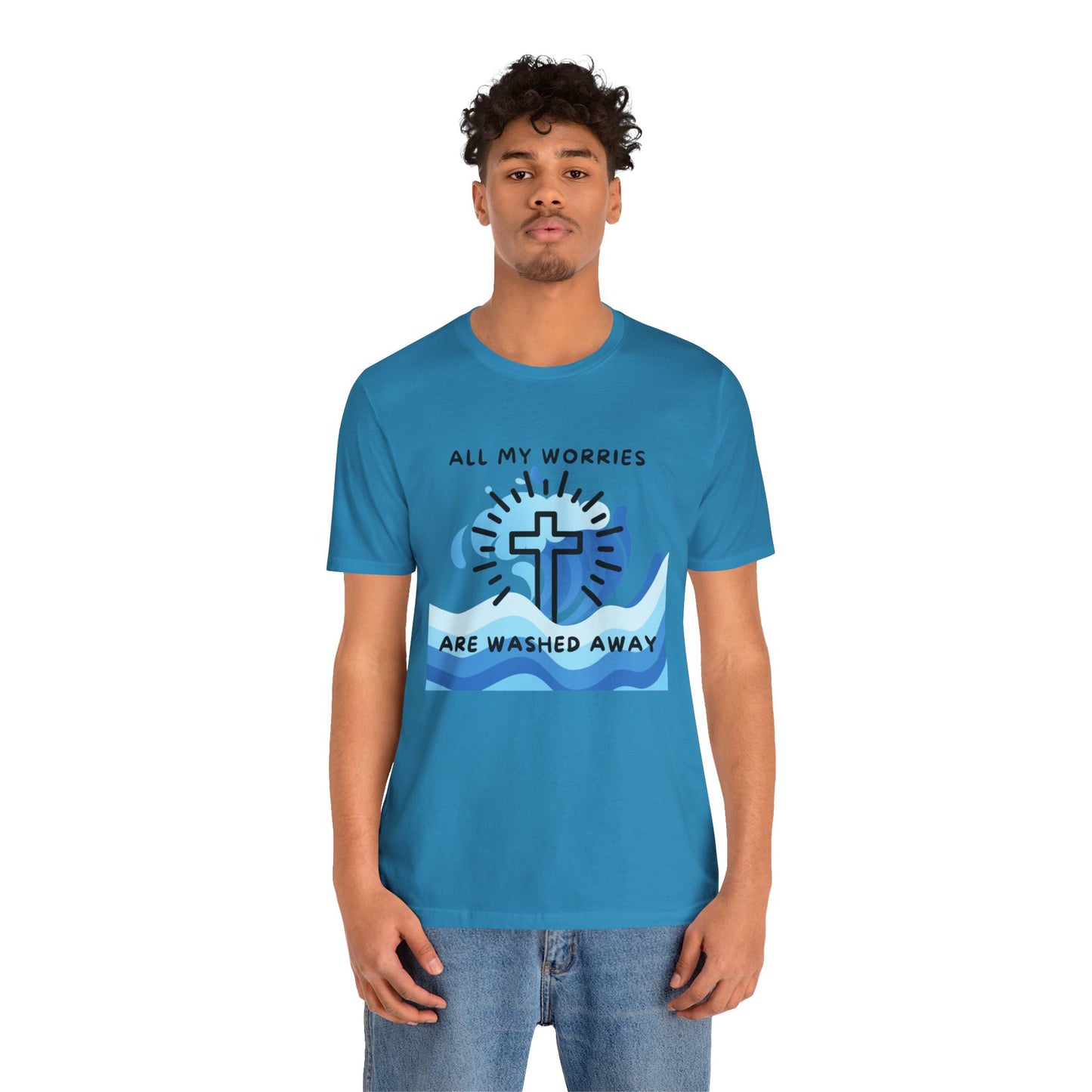 Christ Washed My Worries Away - T-Shirt