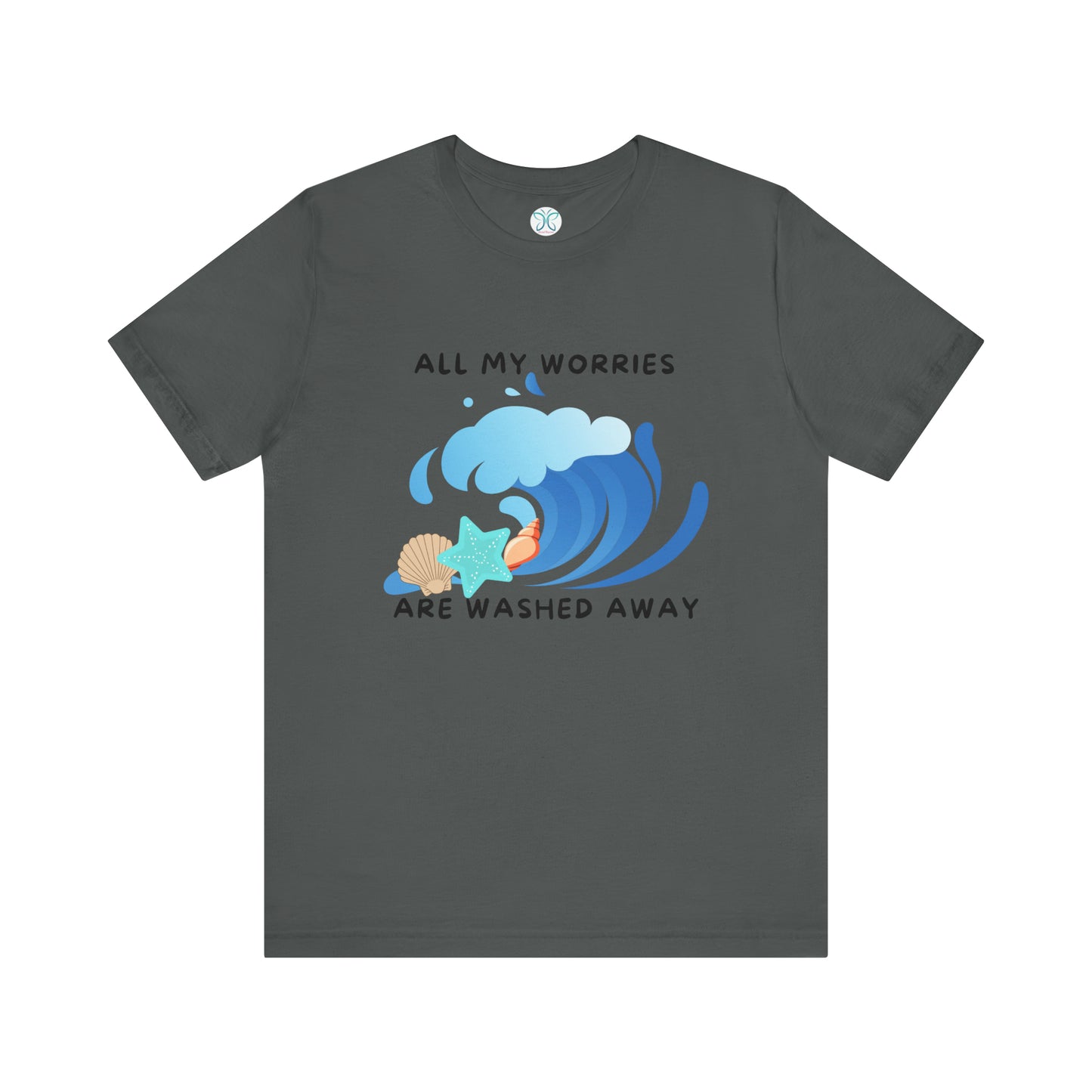 Worries Washed Away - T-Shirt