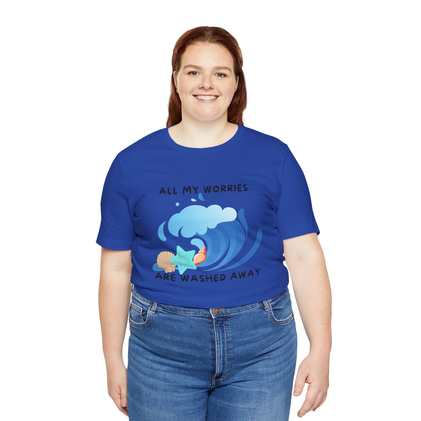 Worries Washed Away - T-Shirt