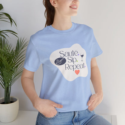 Sauté. Sip. Repeat. - T-shirt