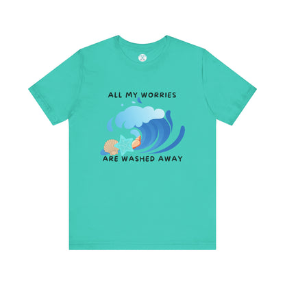 Worries Washed Away - T-Shirt