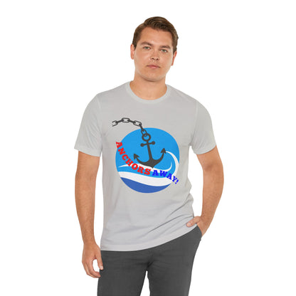 Anchors Away! - T-Shirt